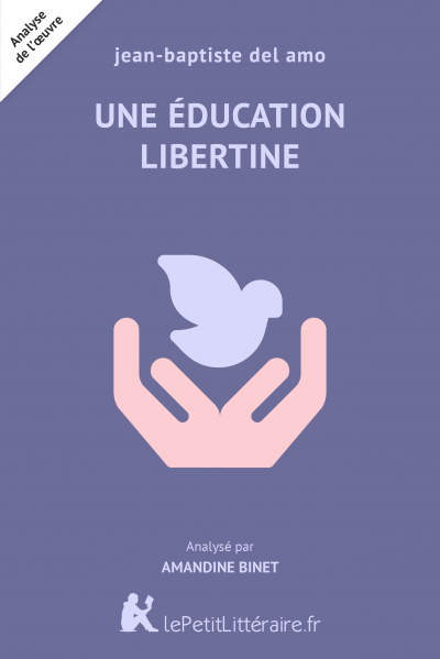 Analyse du livre :  Une éducation libertine